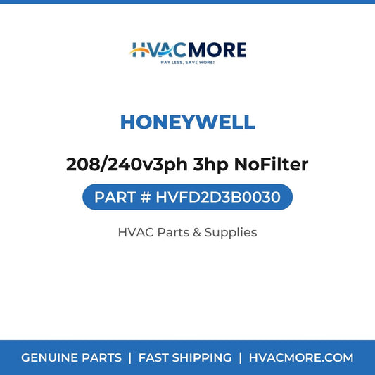 Honeywell 208/240v3ph 3hp NoFilter HVFD2D3B0030