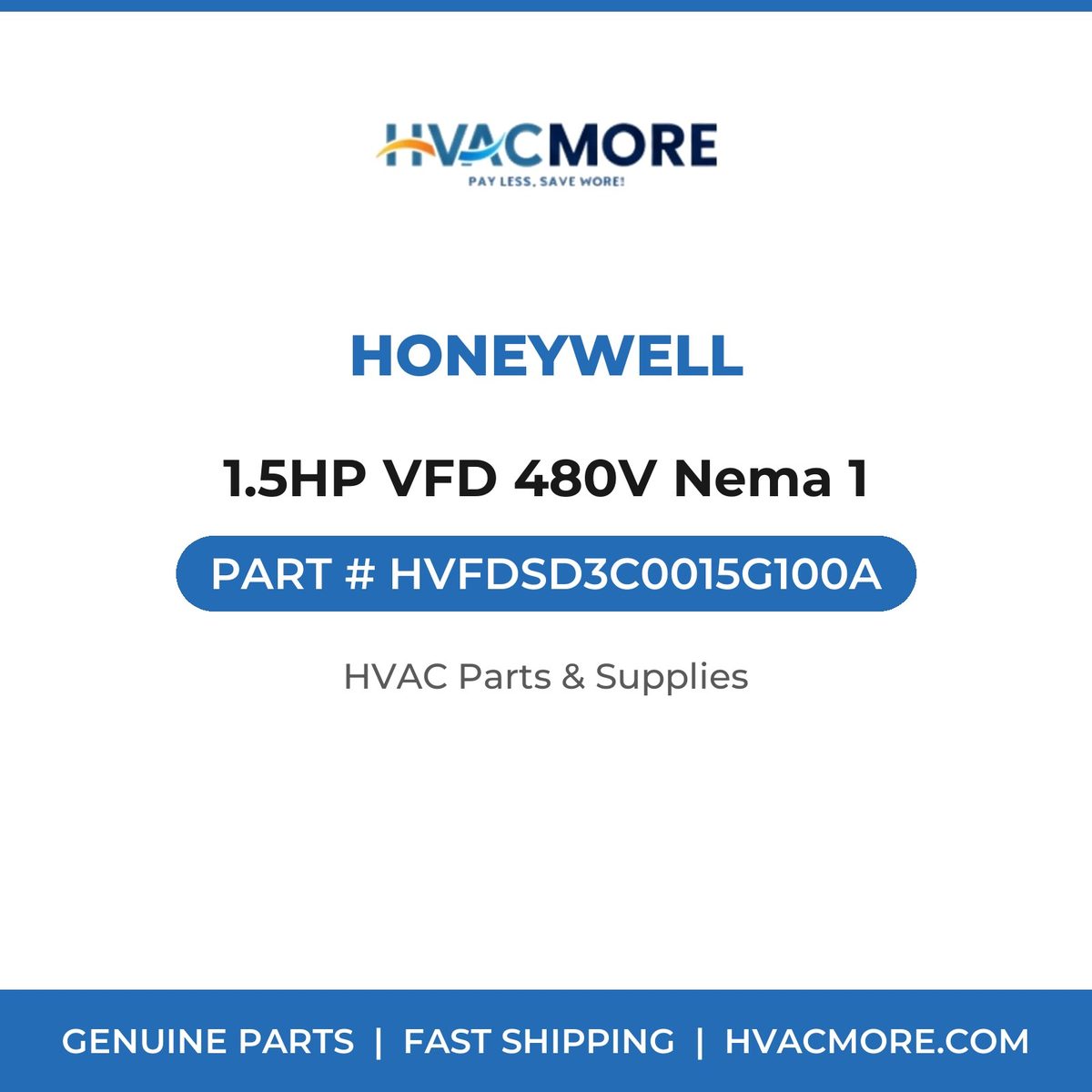 Honeywell 1.5HP VFD 480V Nema 1 HVFDSD3C0015G100A