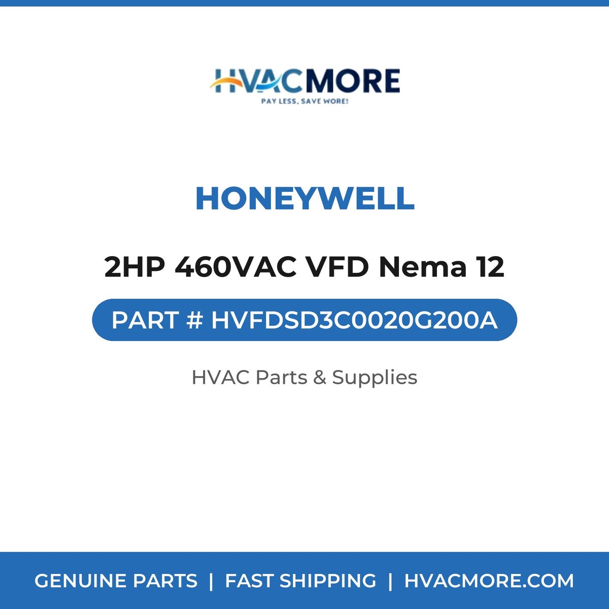 Honeywell 2HP 460VAC VFD Nema 12 HVFDSD3C0020G200A