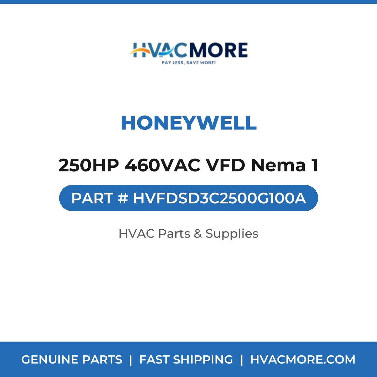 Honeywell 250HP 460VAC VFD Nema 1 HVFDSD3C2500G100A