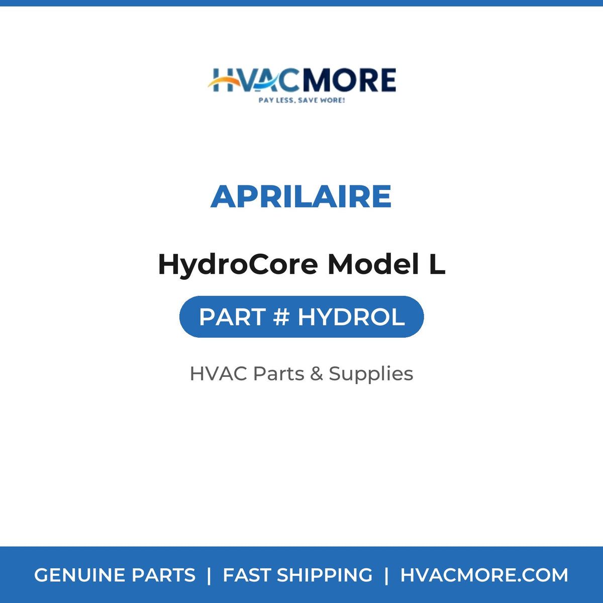Aprilaire HydroCore Model L HYDROL