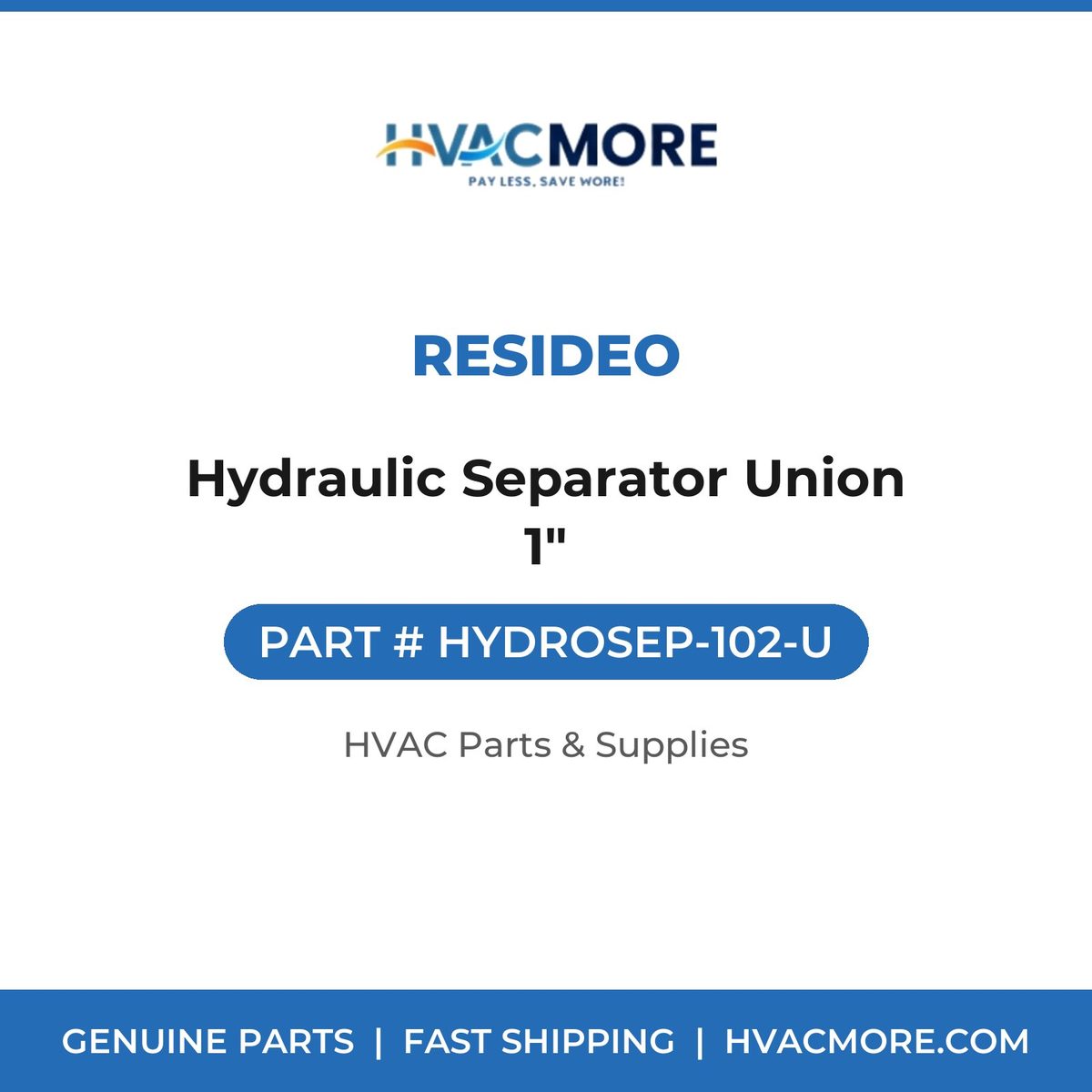 Resideo Hydraulic Separator Union 1" HYDROSEP-102-U