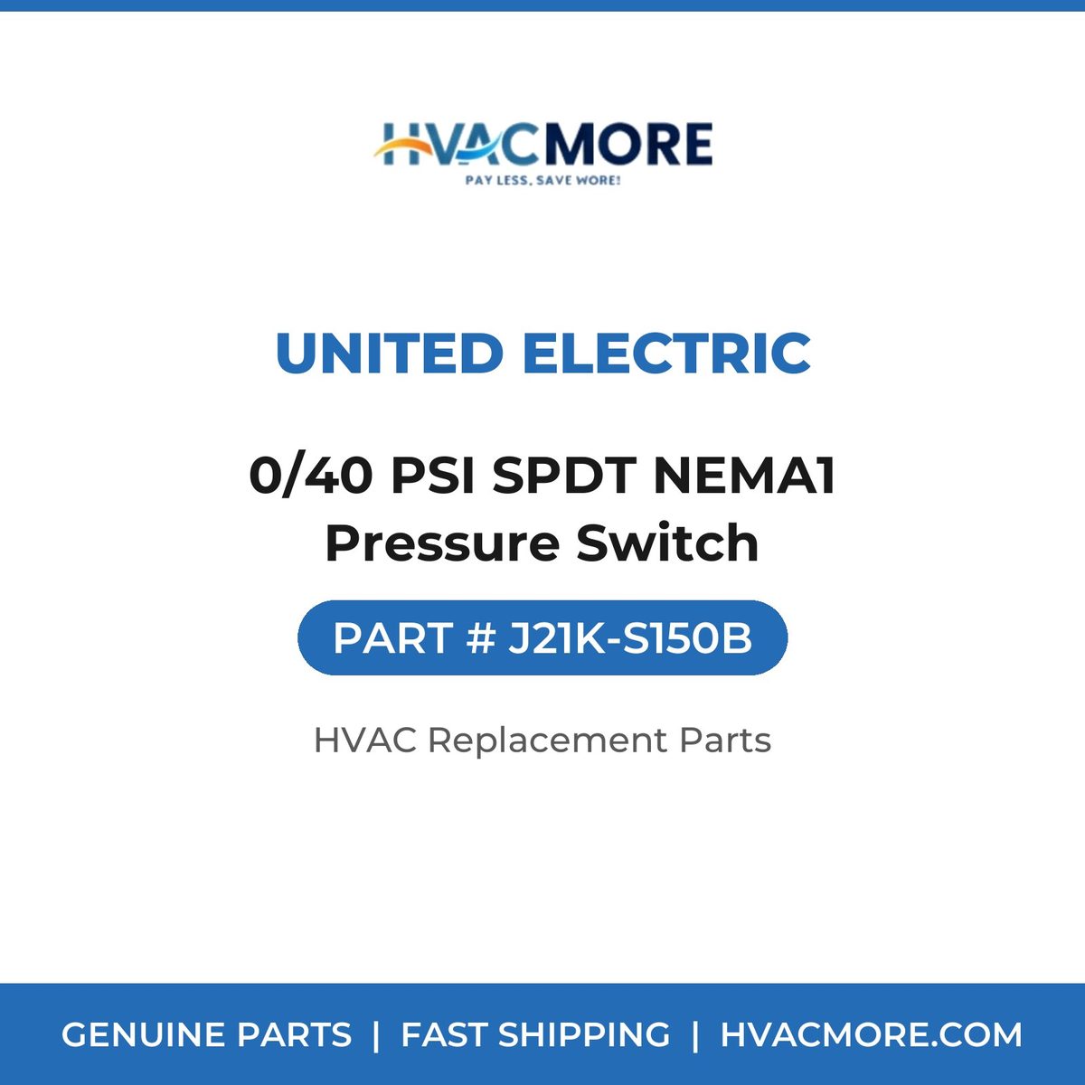 United Electric 0/40 PSI SPDT NEMA1 Pressure Switch J21K-S150B