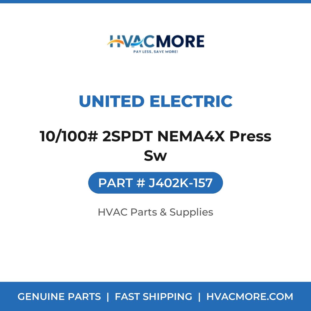 United Electric 10/100# 2SPDT NEMA4X Press Sw J402K-157