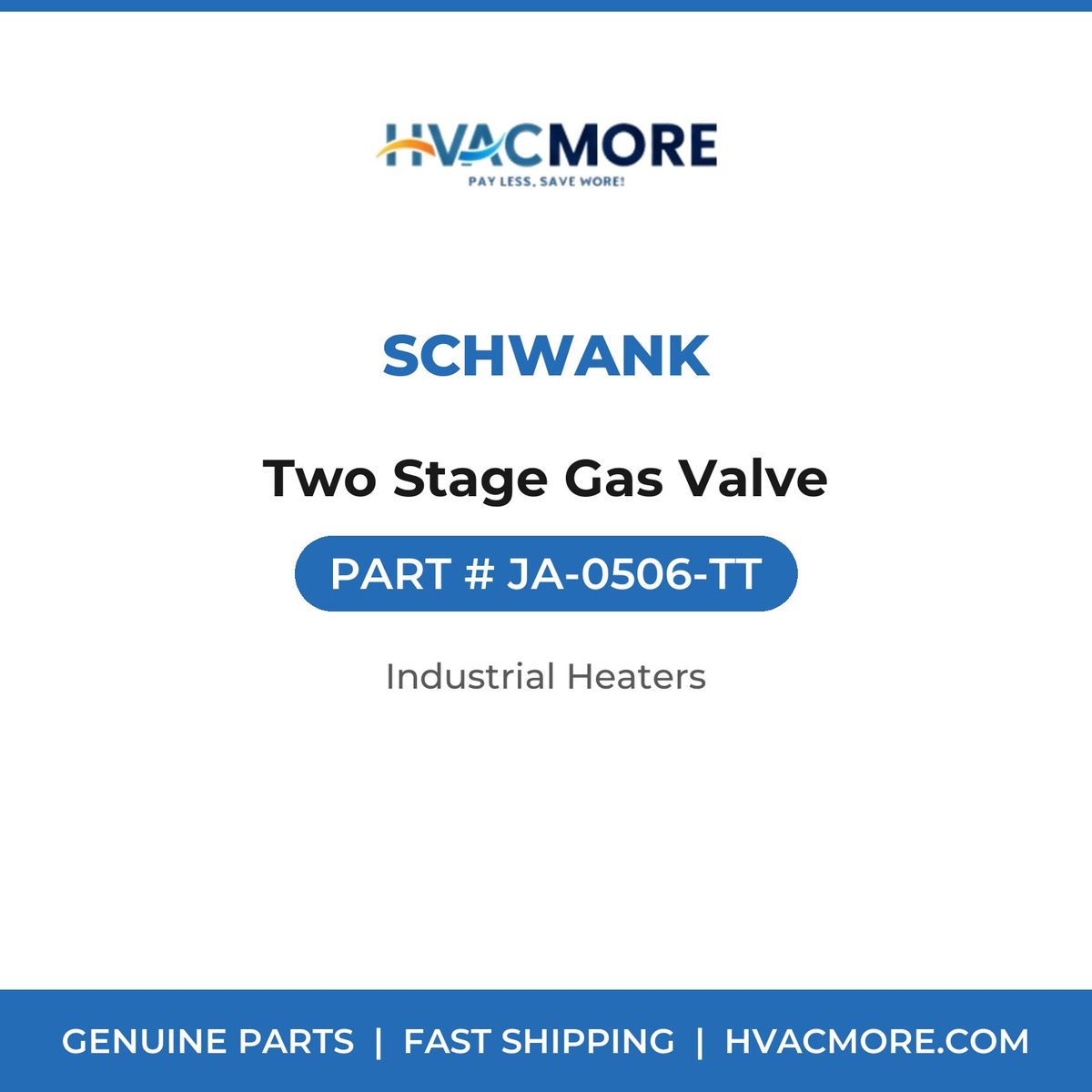Schwank Two Stage Gas Valve JA-0506-TT