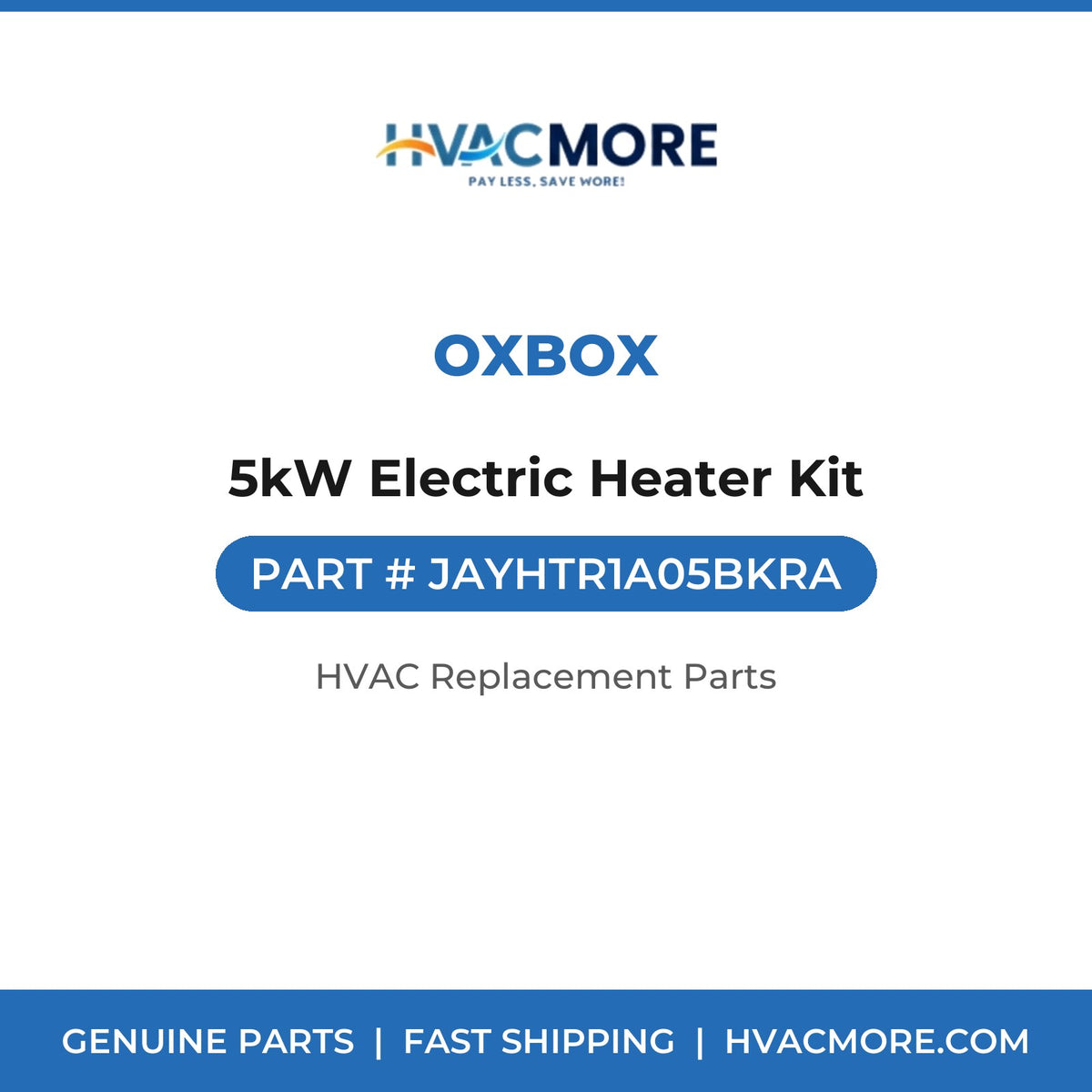 Oxbox 5kW Electric Heater Kit JAYHTR1A05BKRA