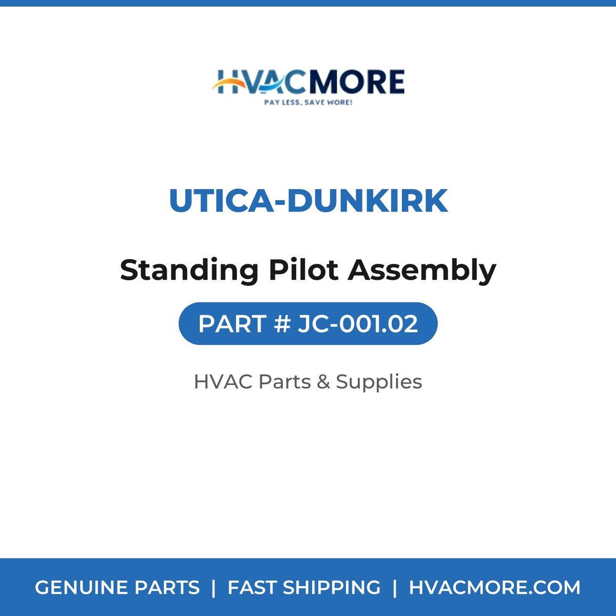 Utica-Dunkirk Standing Pilot Assembly JC-001.02
