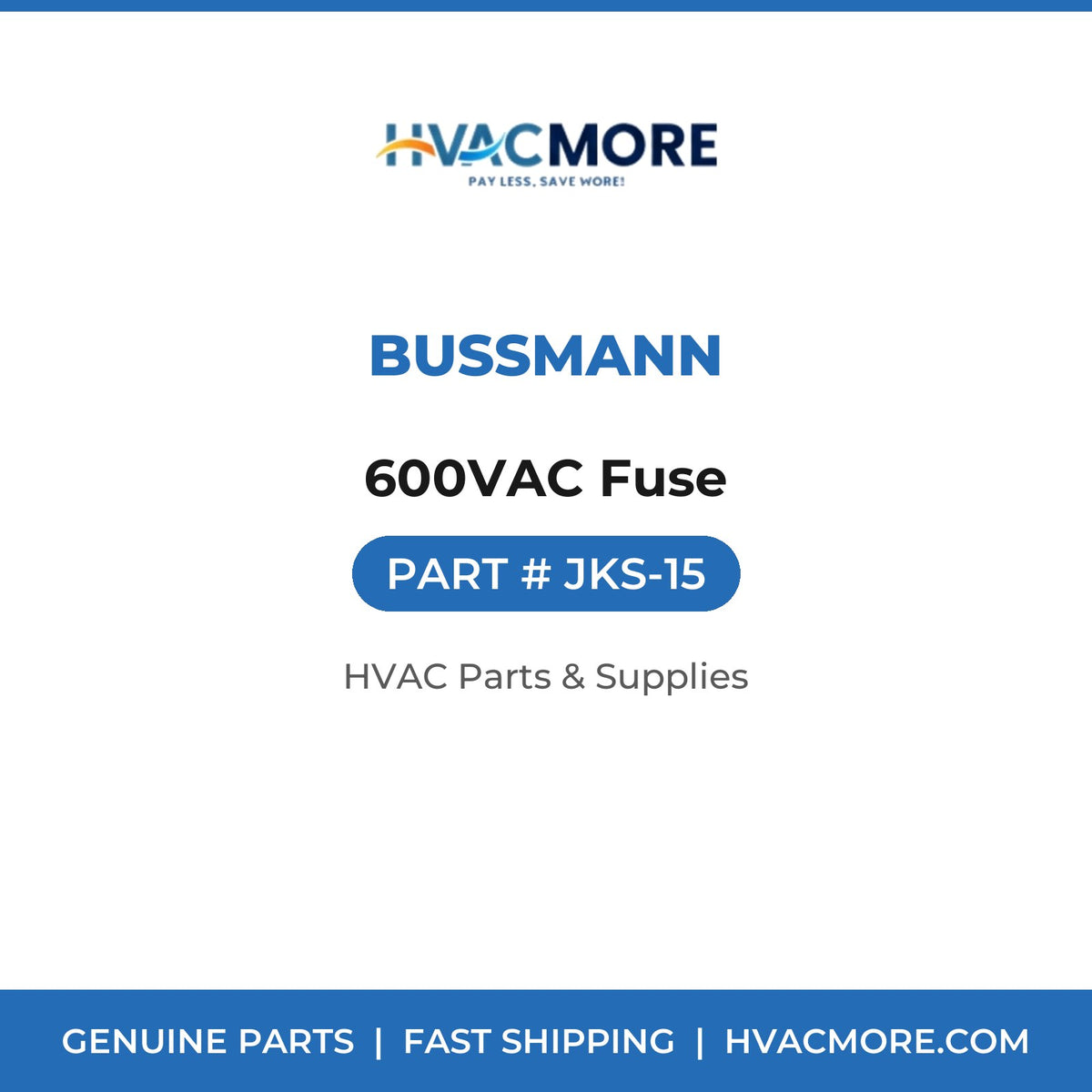 Bussmann 600VAC Fuse JKS-15