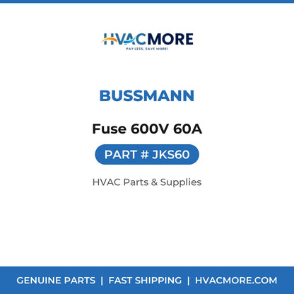 Bussmann Fuse 600V 60A JKS60