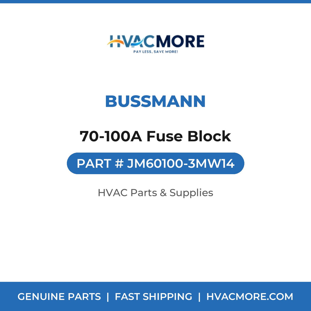 Bussmann 70-100A Fuse Block JM60100-3MW14
