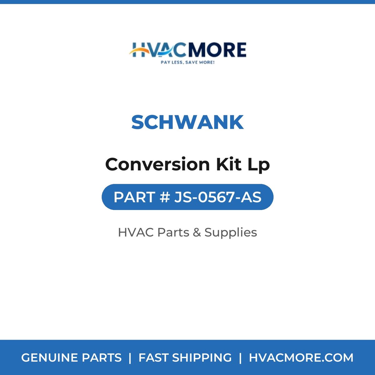 SCHWANK Conversion Kit Lp JS-0567-AS