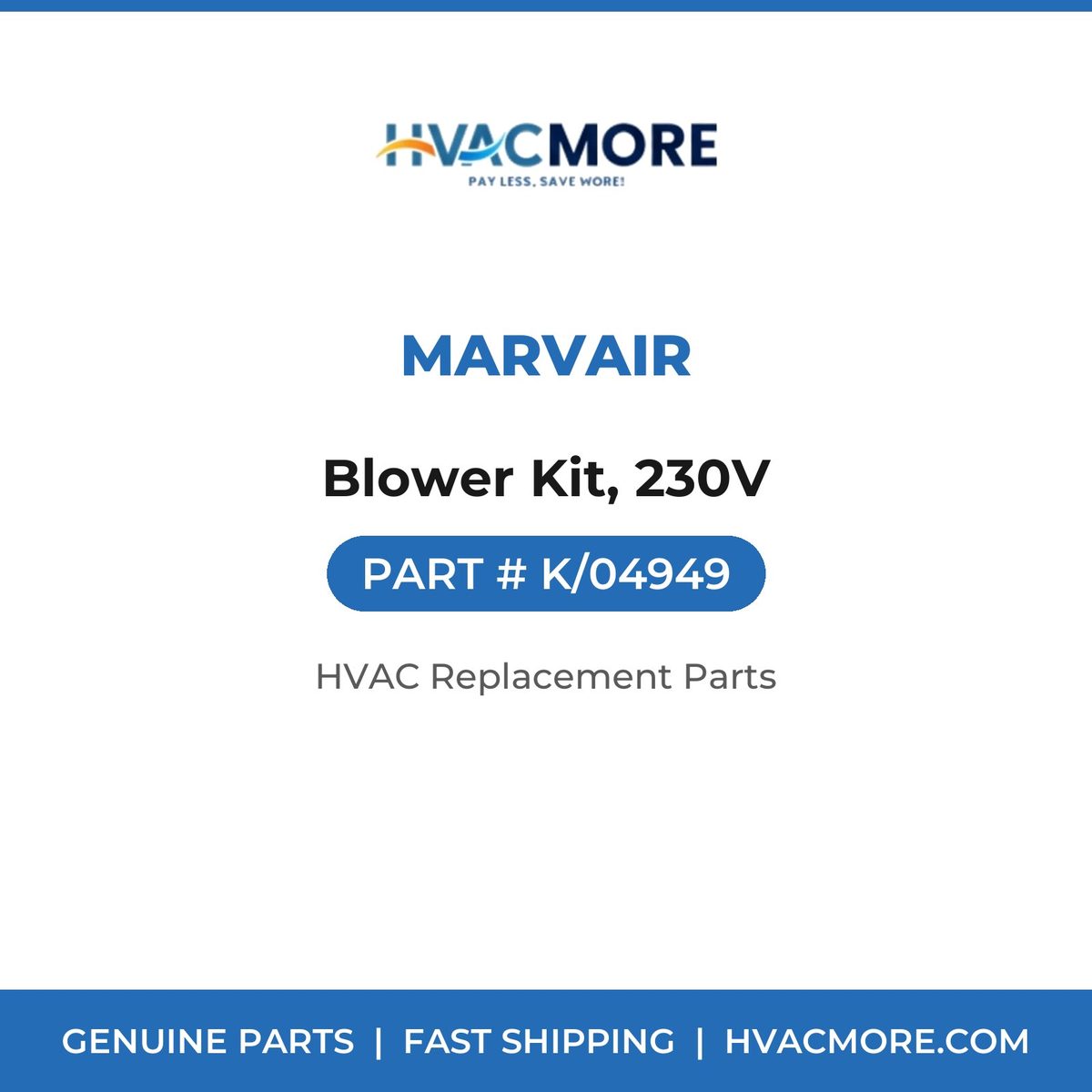 Marvair Blower Kit, 230V K/04949
