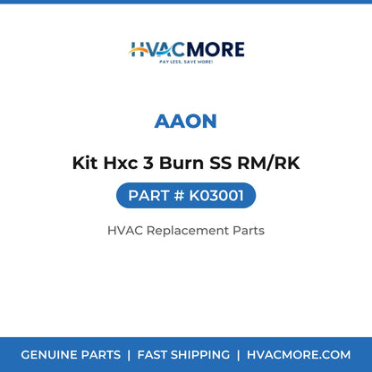 AAON Kit Hxc 3 Burn SS RM/RK K03001