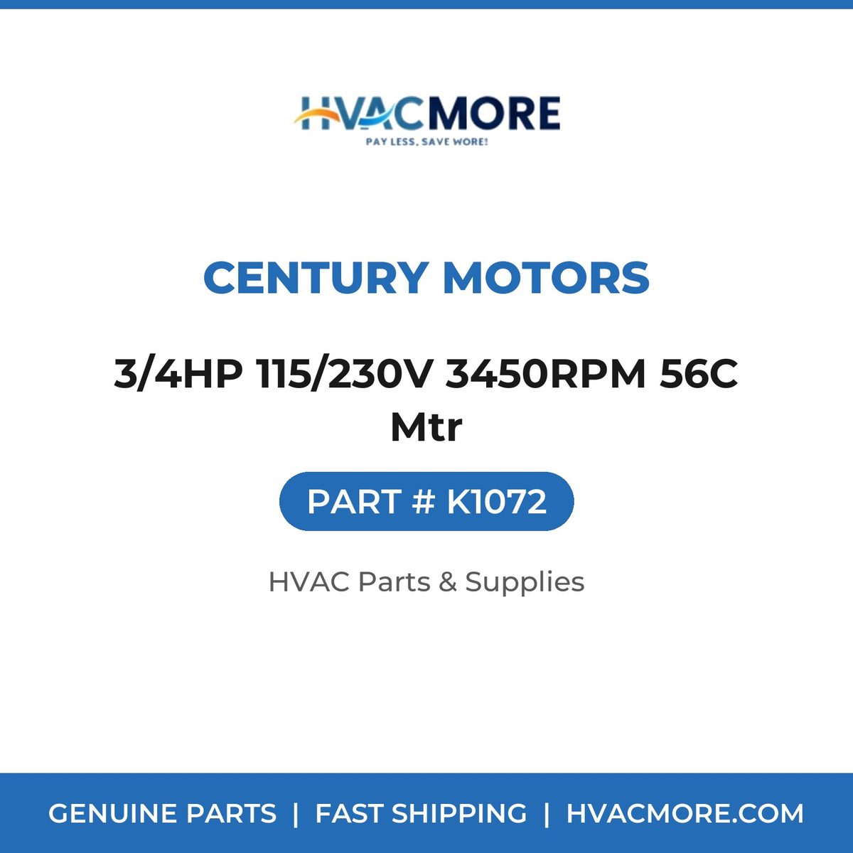 Century Motors 3/4HP 115/230V 3450RPM 56C Mtr K1072