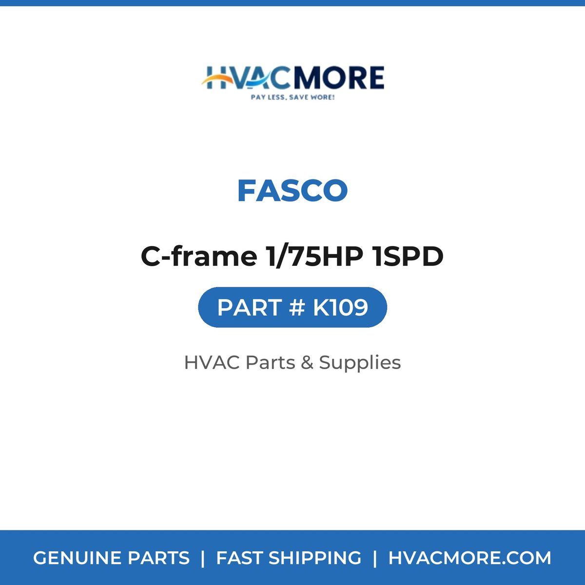 Fasco C-frame 1/75HP 1SPD K109