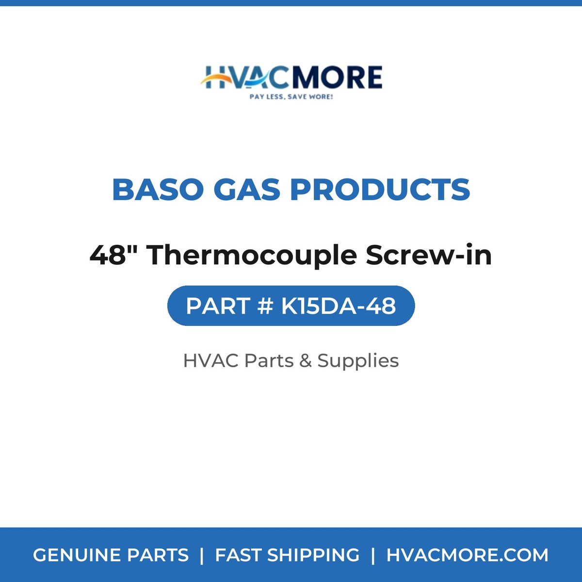 BASO Gas Products 48" Thermocouple Screw-in K15DA-48