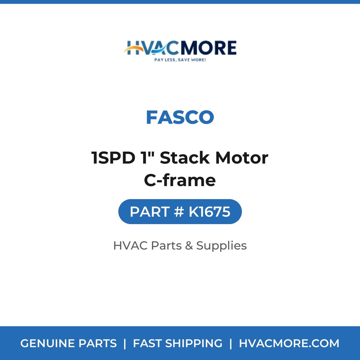 Fasco 1SPD 1" Stack Motor C-frame K1675
