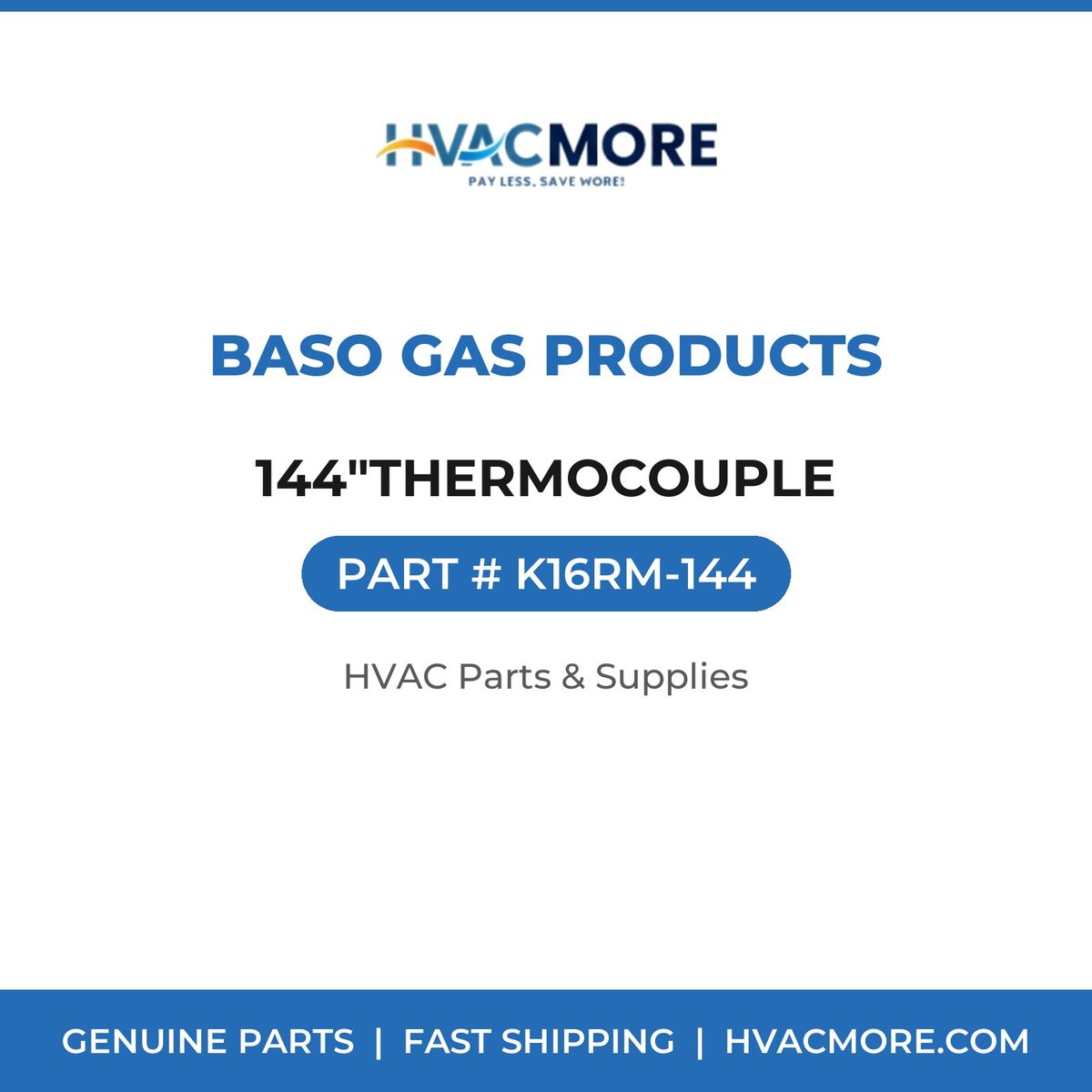 BASO Gas Products 144"THERMOCOUPLE K16RM-144