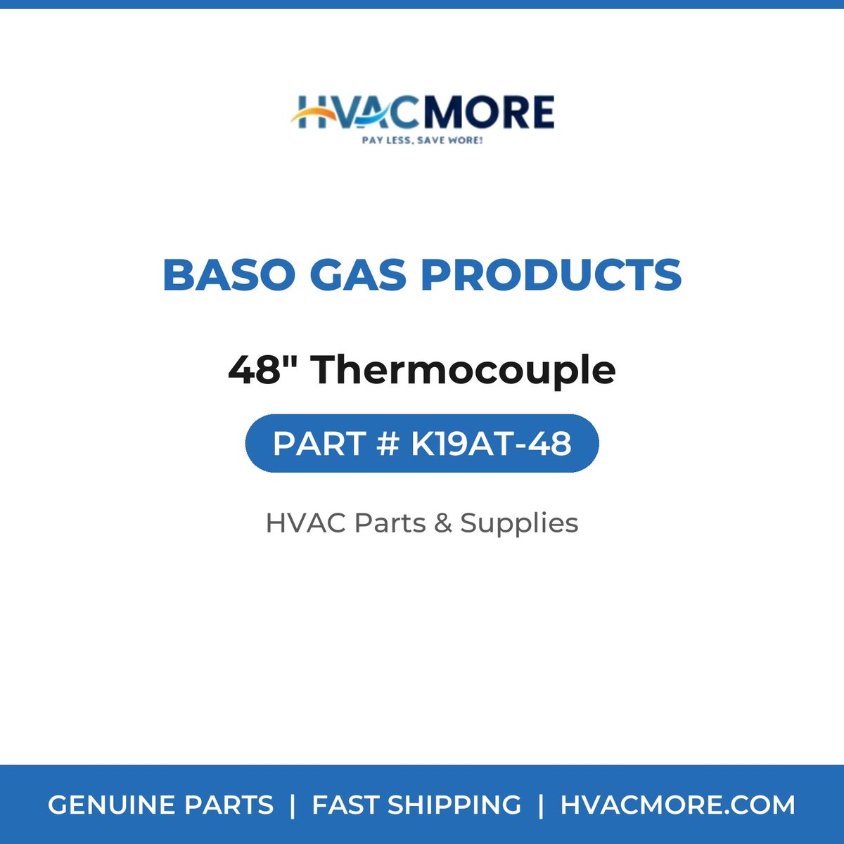 BASO Gas Products 48" Thermocouple K19AT-48