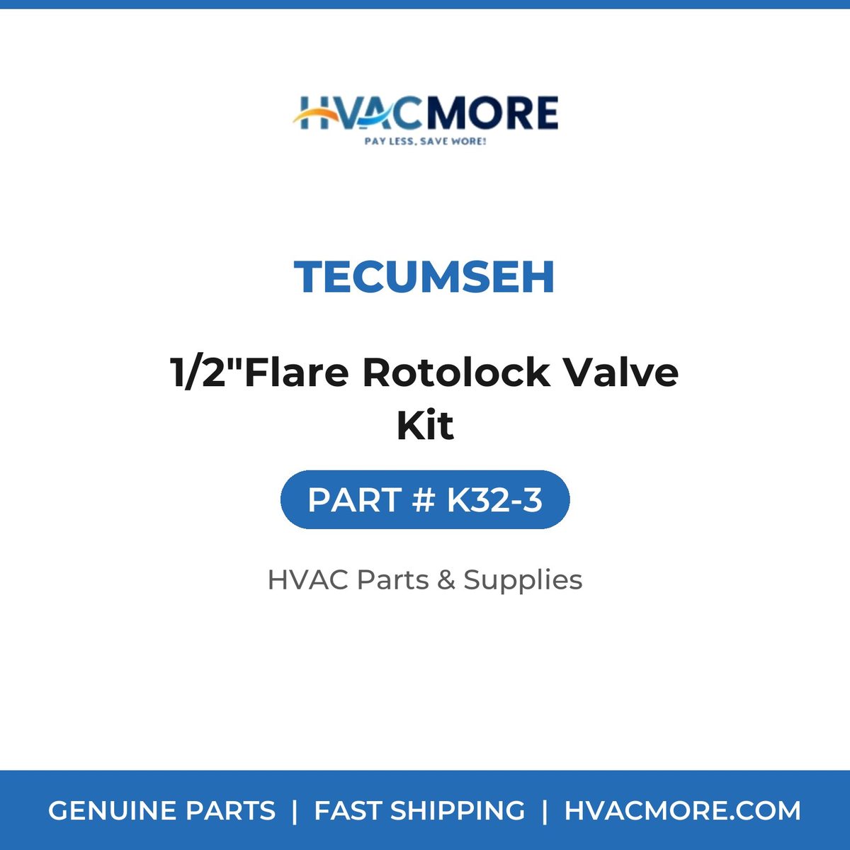 Tecumseh 1/2"Flare Rotolock Valve Kit K32-3