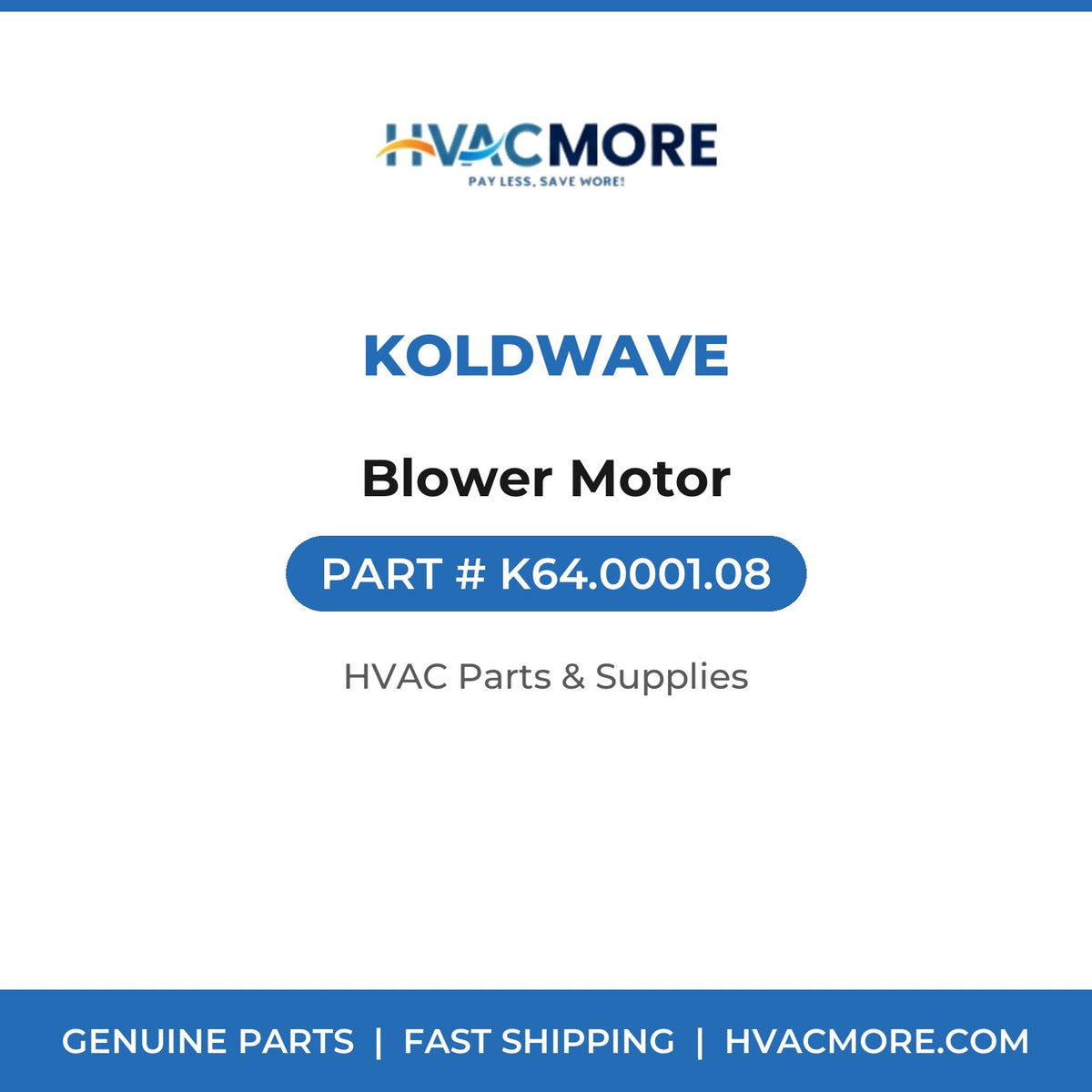 Koldwave Blower Motor K64.0001.08