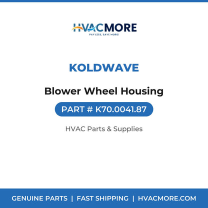 Koldwave Blower Wheel Housing K70.0041.87