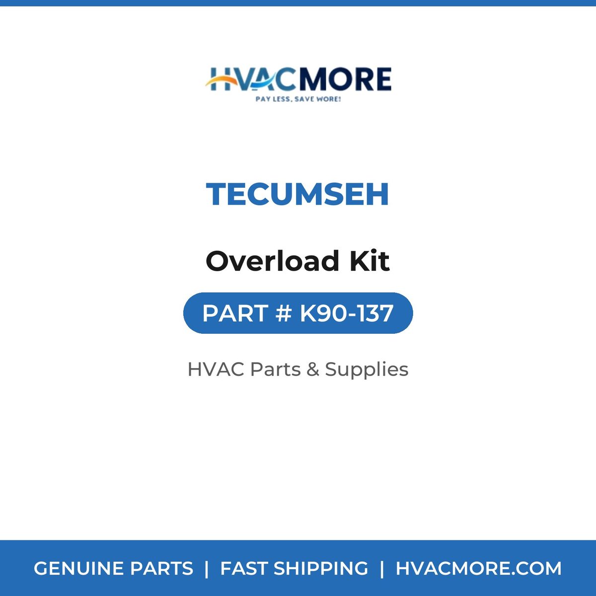 Tecumseh Overload Kit K90-137
