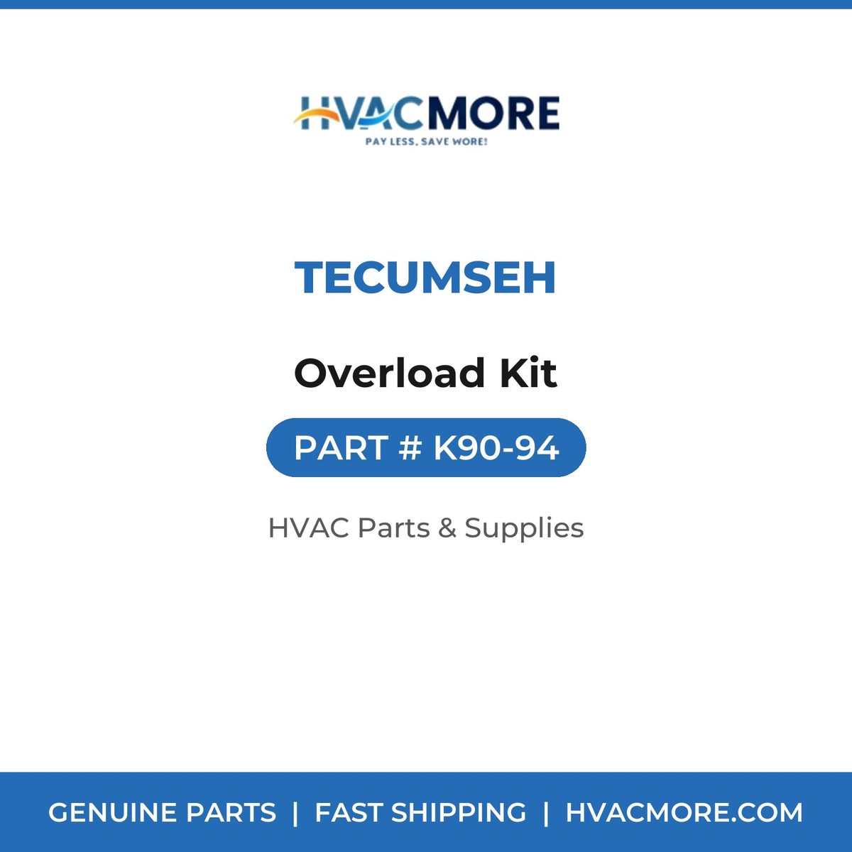 Tecumseh Overload Kit K90-94