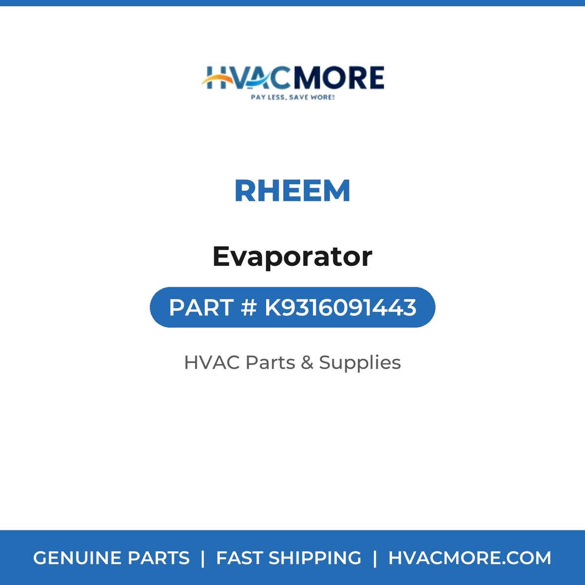 Rheem Evaporator K9316091443