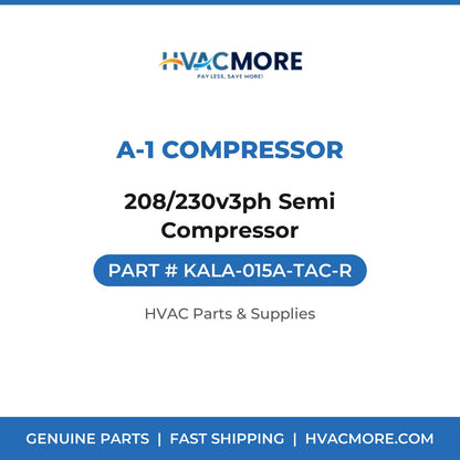 A-1 Compressor 208/230v3ph Semi Compressor KALA-015A-TAC-R