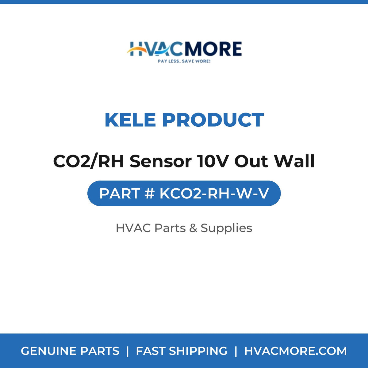 Kele Product CO2/RH Sensor 10V Out Wall KCO2-RH-W-V