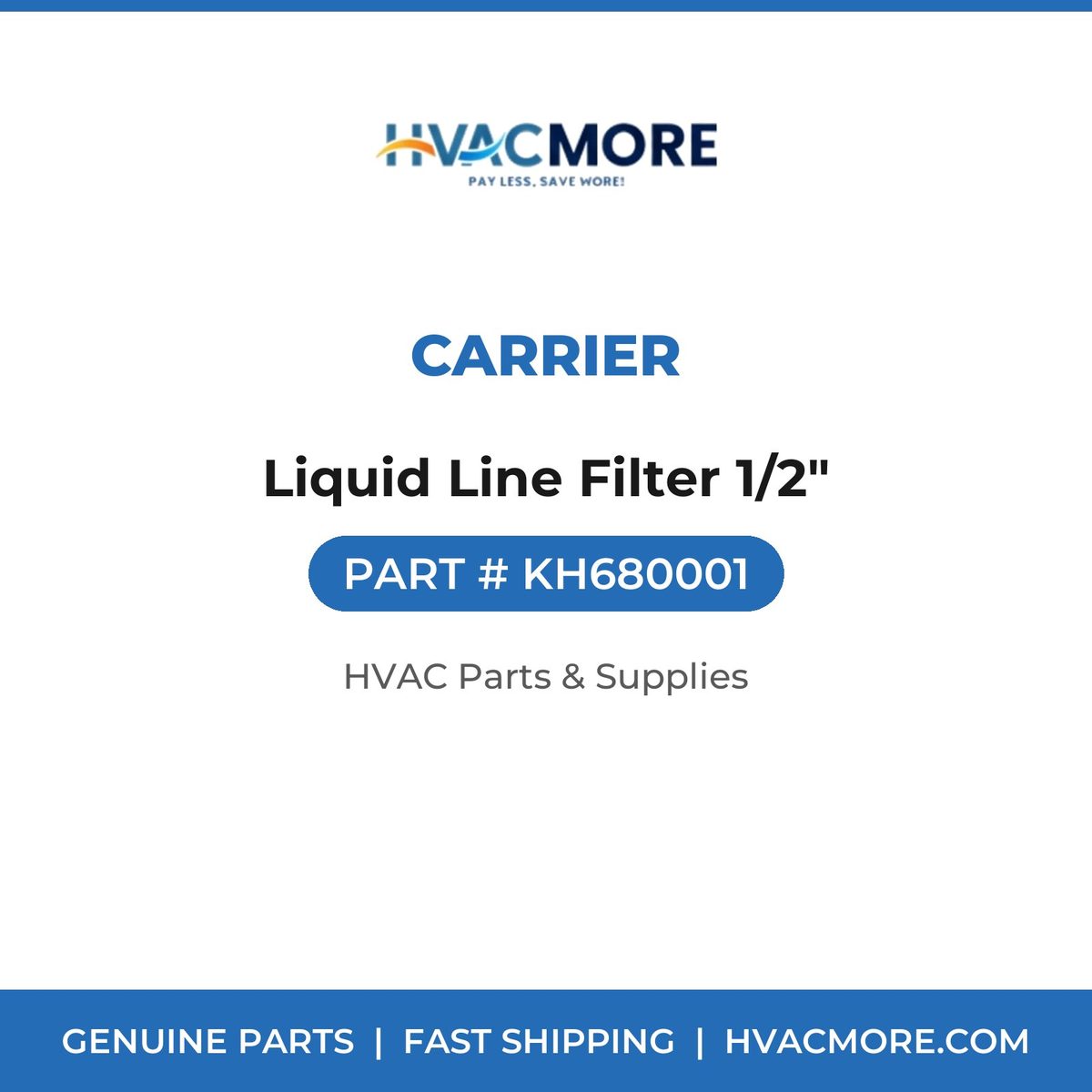 Carrier Liquid Line Filter 1/2" KH680001