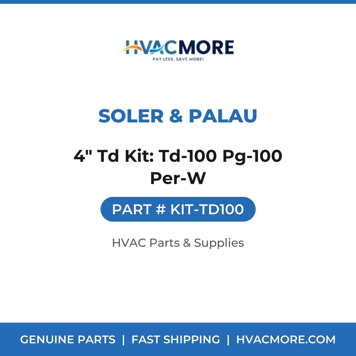 Soler & Palau 4" Td Kit: Td-100 Pg-100 Per-W KIT-TD100