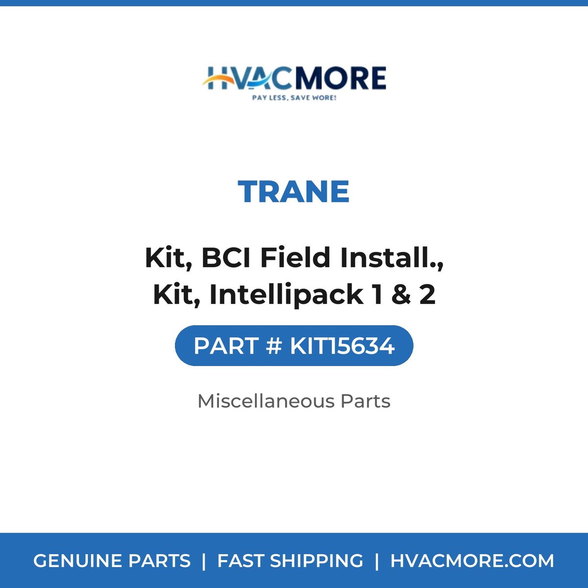 Trane Kit, BCI Field Install., Kit, Intellipack 1 & 2 KIT15634