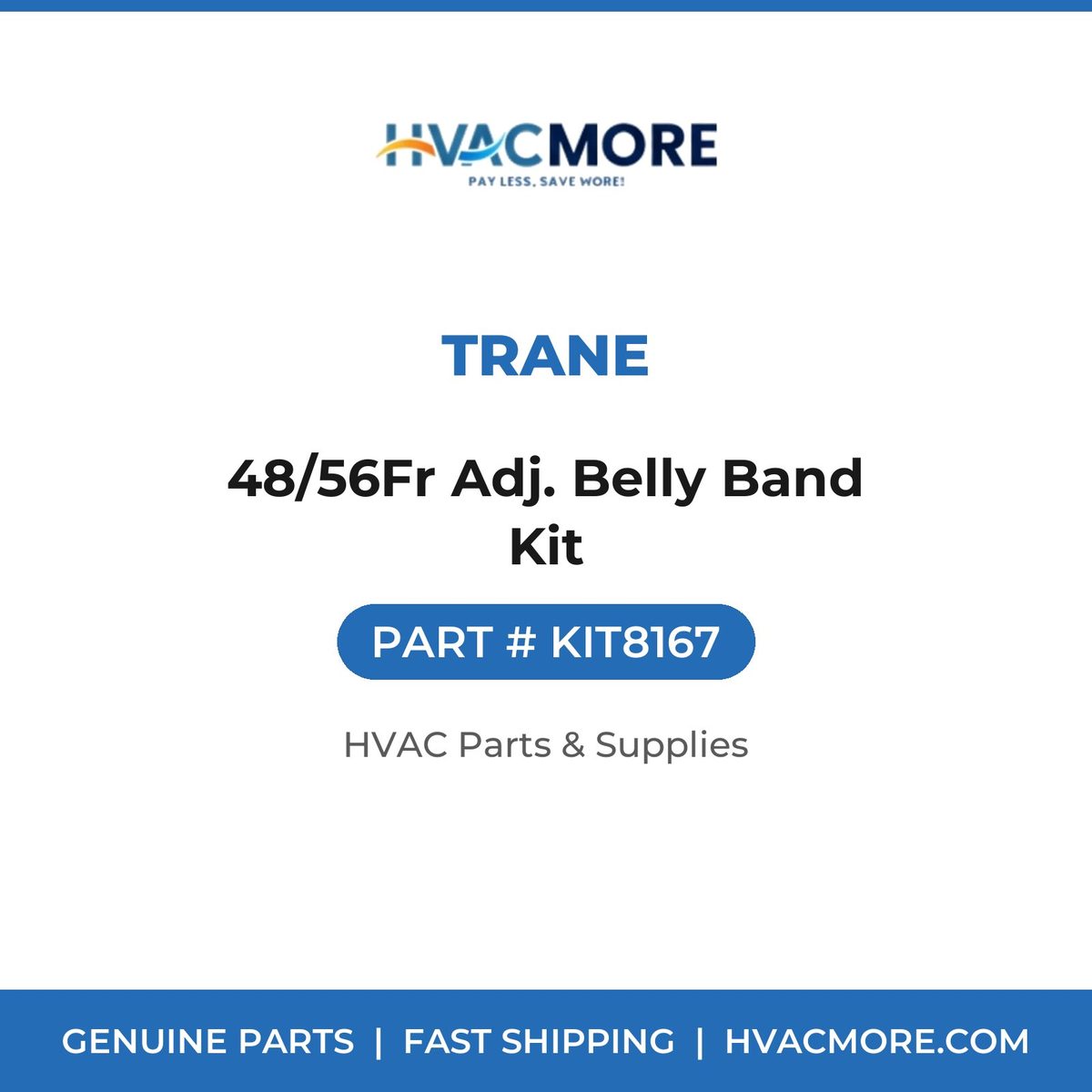 Trane 48/56Fr Adj. Belly Band Kit KIT8167