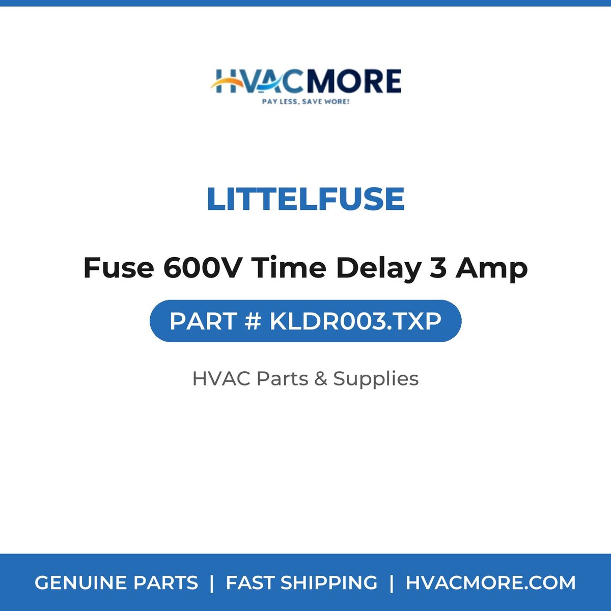 Littelfuse Fuse 600V Time Delay 3 Amp KLDR003.TXP