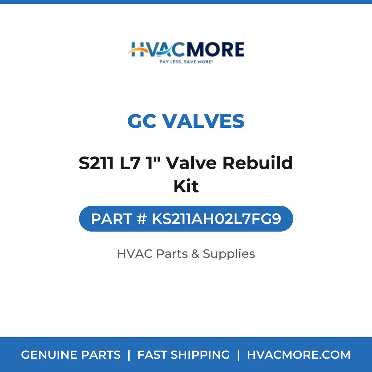 GC Valves S211 L7 1" Valve Rebuild Kit KS211AH02L7FG9