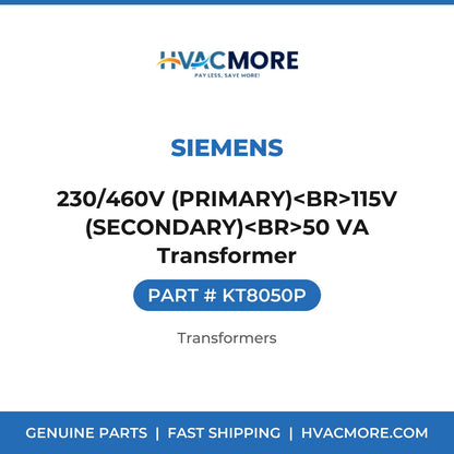Siemens 230/460V (PRIMARY)<BR>115V (SECONDARY)<BR>50 VA Transformer KT8050P