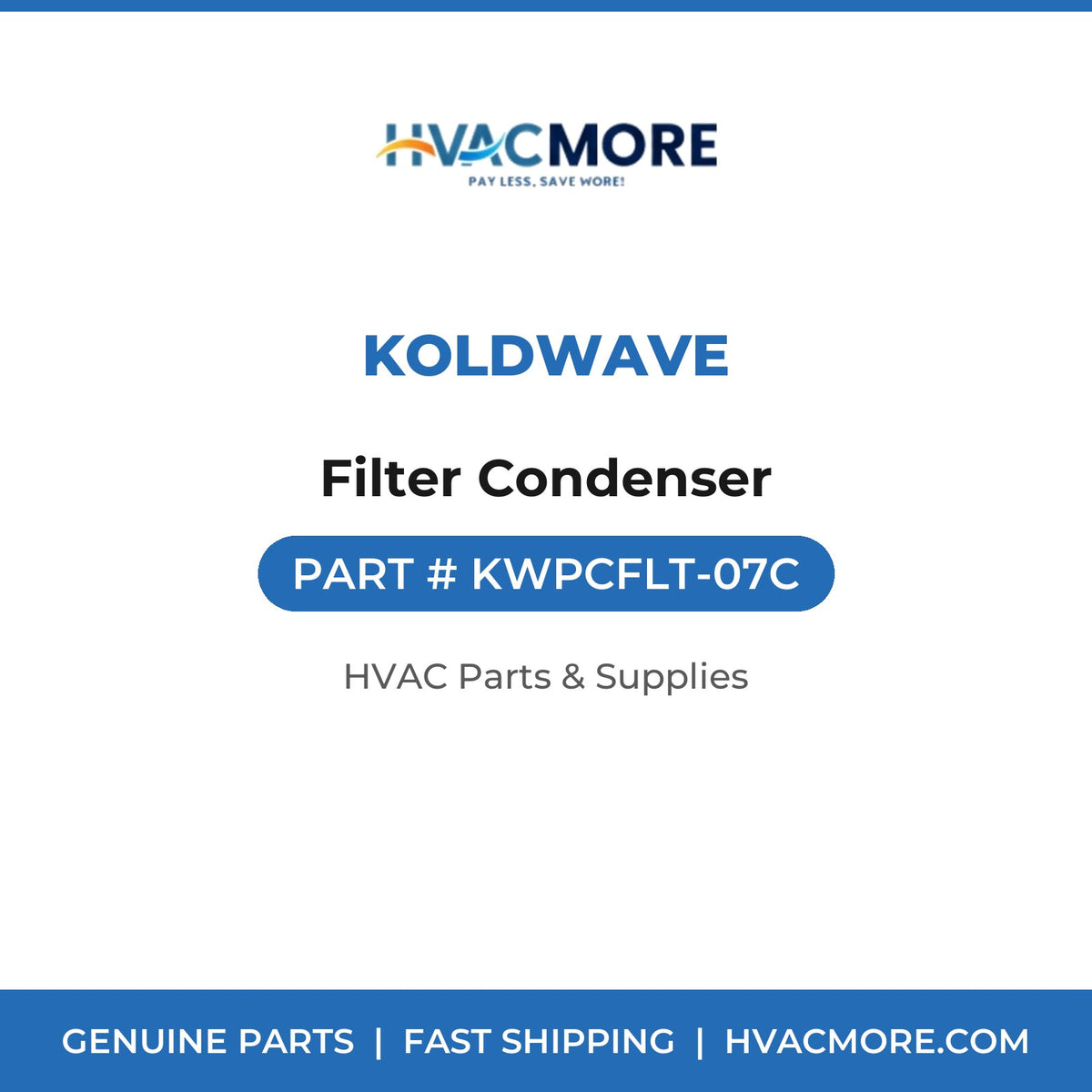 Koldwave Filter Condenser KWPCFLT-07C