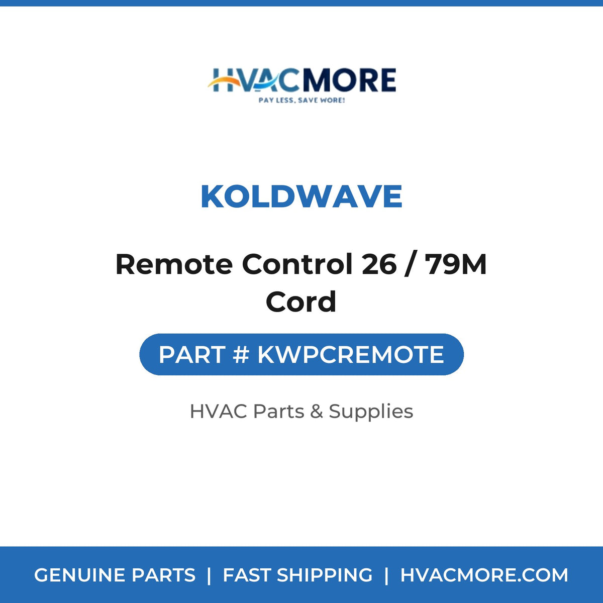 Koldwave Remote Control 26 / 79M Cord KWPCREMOTE