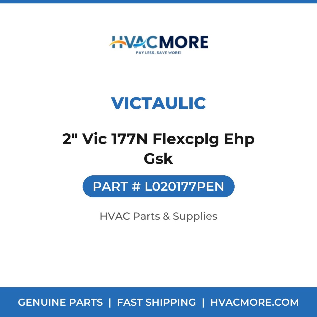 Victaulic 2" Vic 177N Flexcplg Ehp Gsk L020177PEN