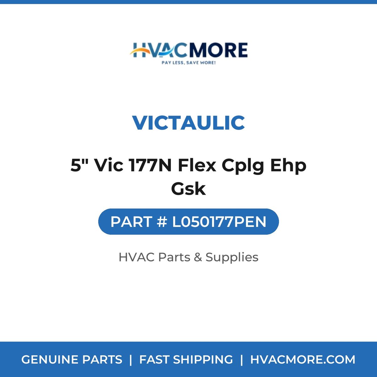 Victaulic 5" Vic 177N Flex Cplg Ehp Gsk L050177PEN