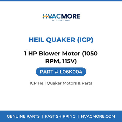 Heil Quaker (ICP) 1 HP Blower Motor (1050 RPM, 115V) L06K004
