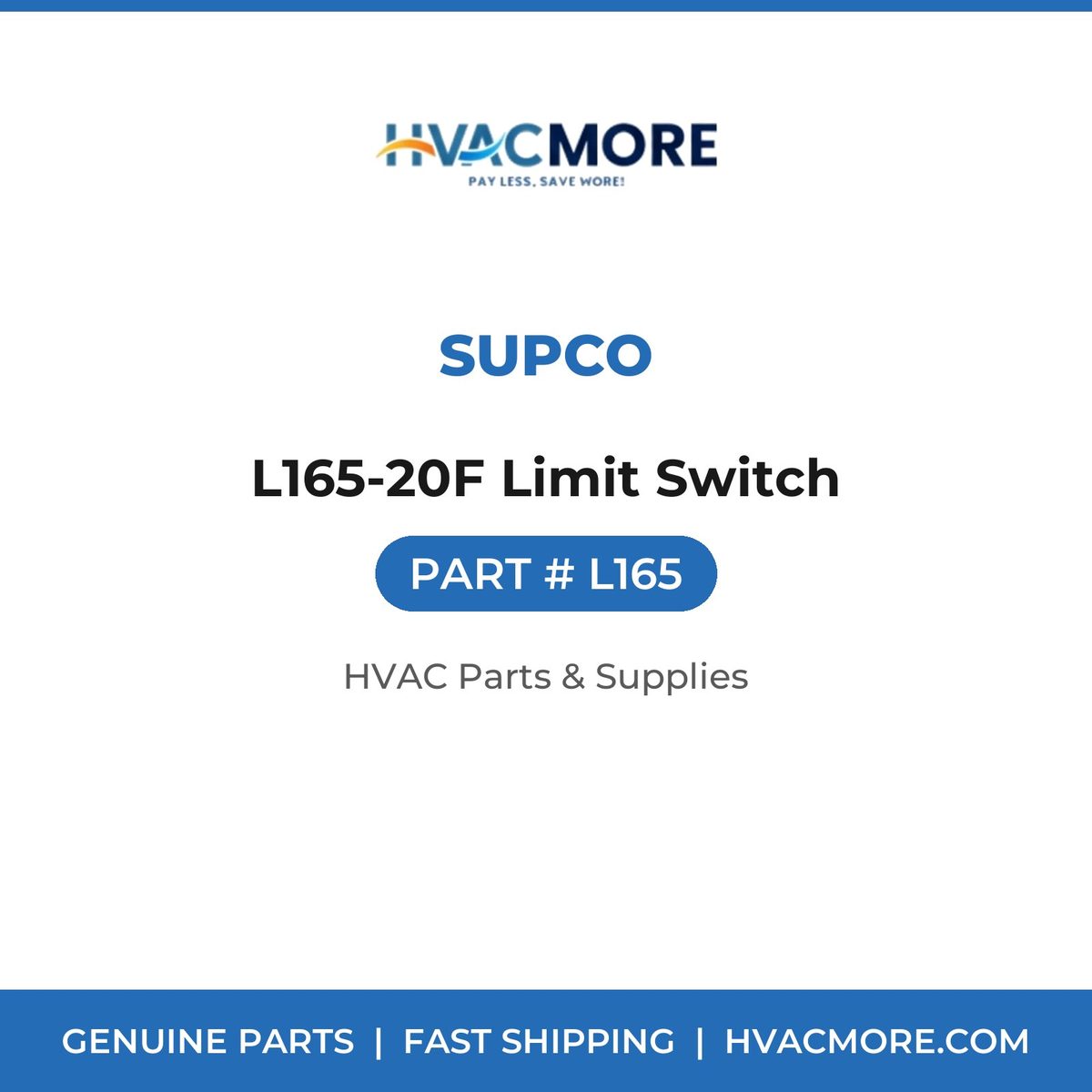 Supco L165-20F Limit Switch L165