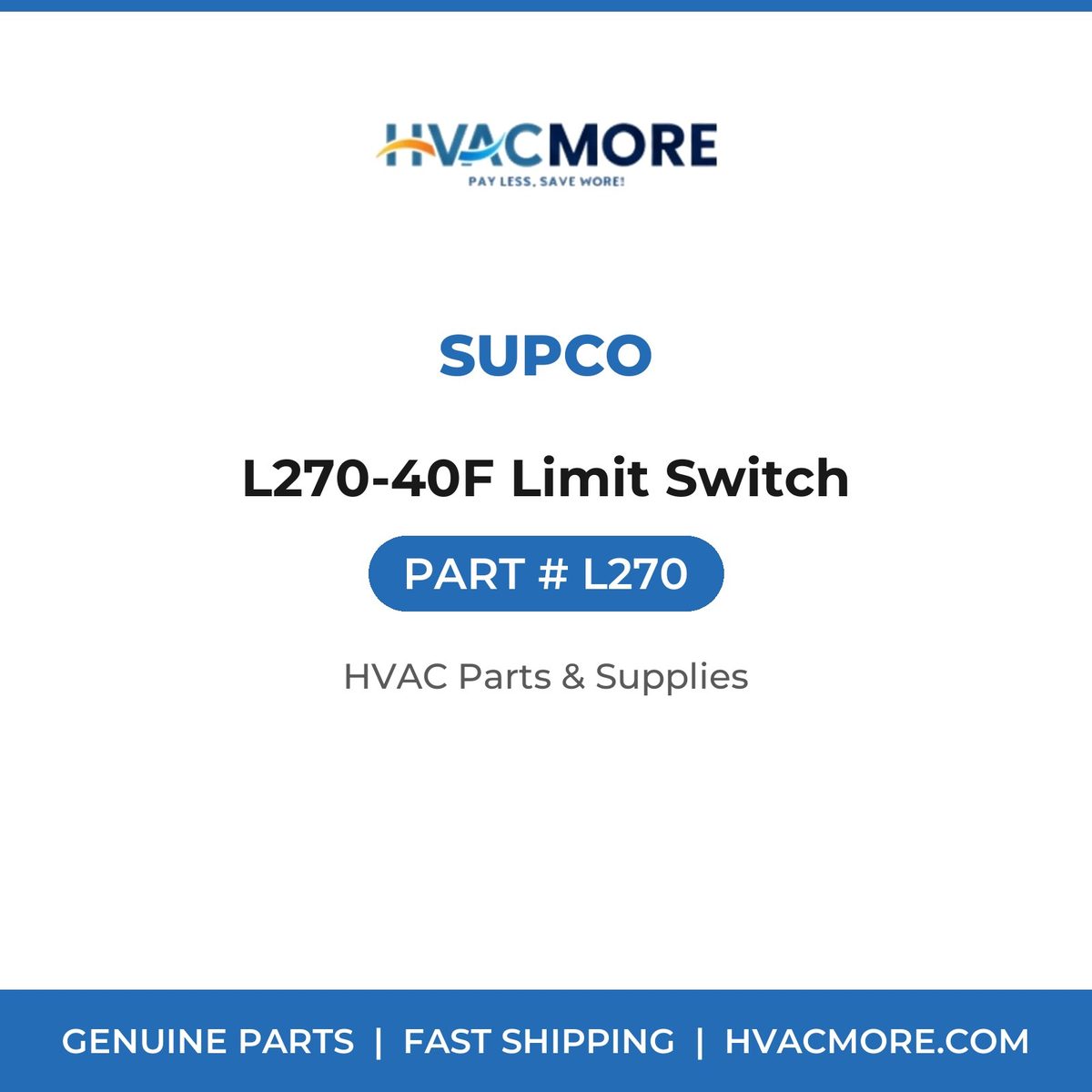 Supco L270-40F Limit Switch L270