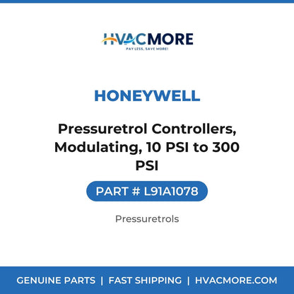 Honeywell Pressuretrol Controllers, Modulating, 10 PSI to 300 PSI L91A1078