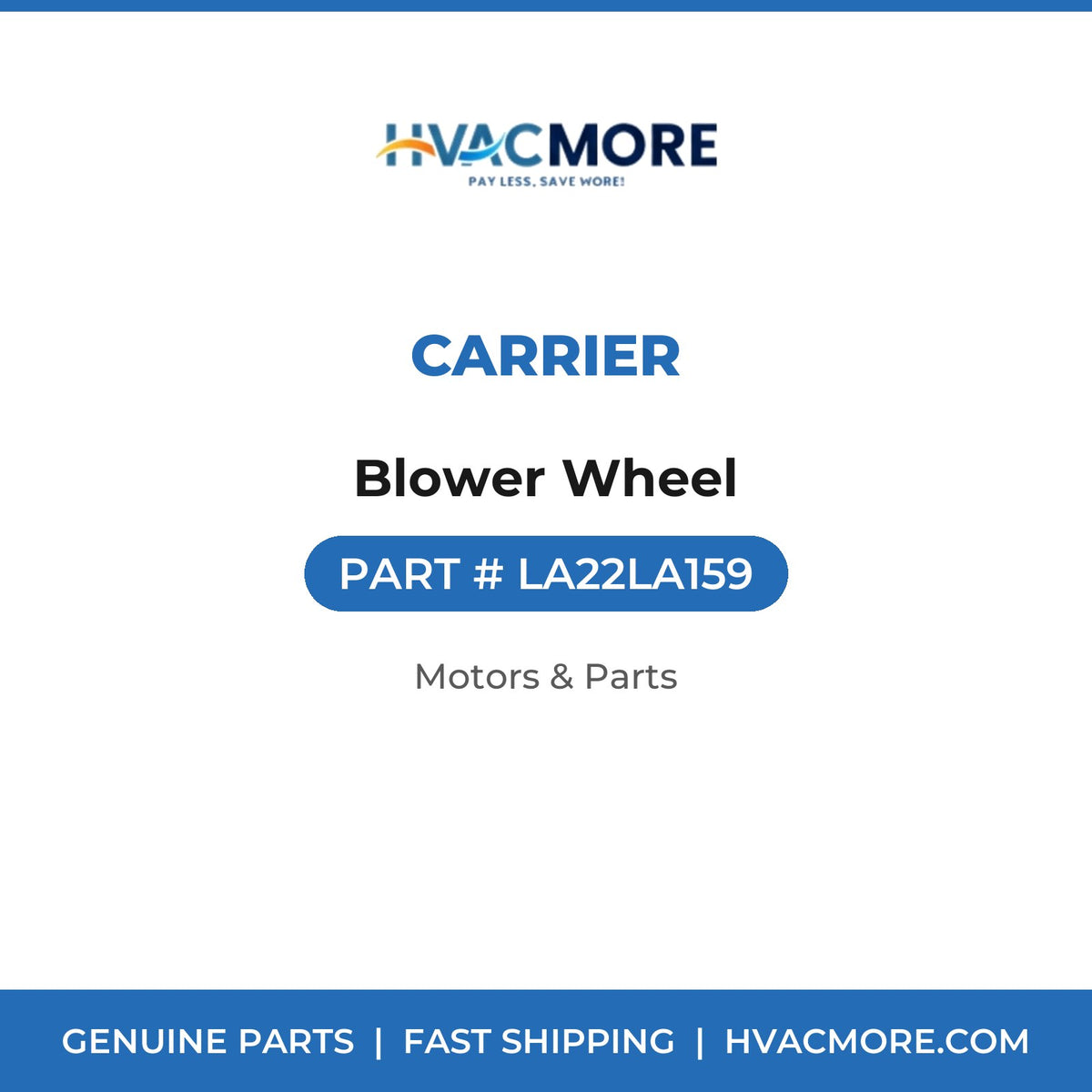 Carrier Blower Wheel LA22LA159