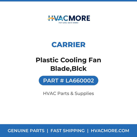 Carrier Plastic Cooling Fan Blade,Blck LA660002