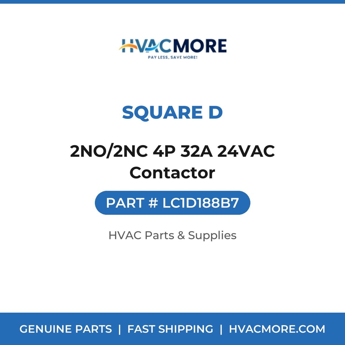 Square D 2NO/2NC 4P 32A 24VAC Contactor LC1D188B7