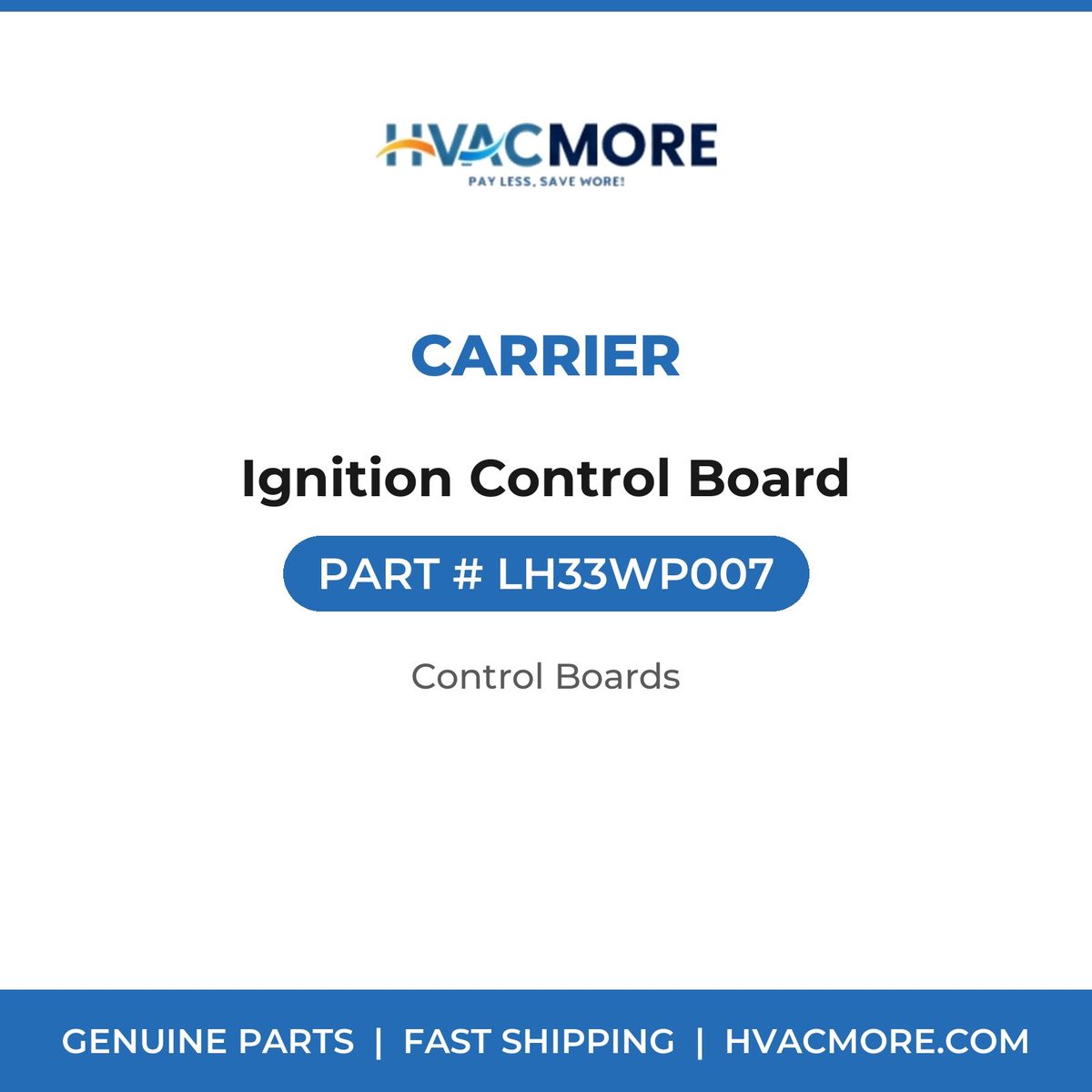 Carrier Ignition Control Board LH33WP007